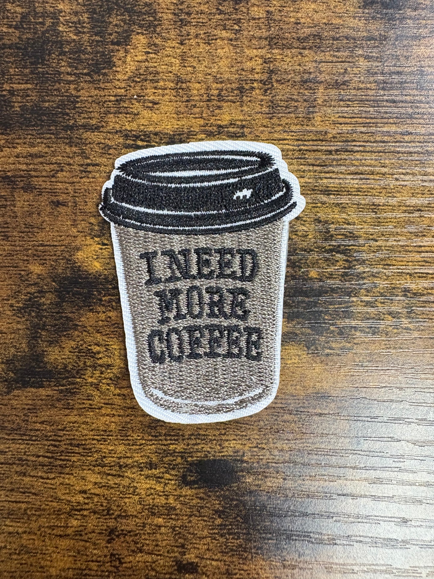 Need More Coffee hat patch
