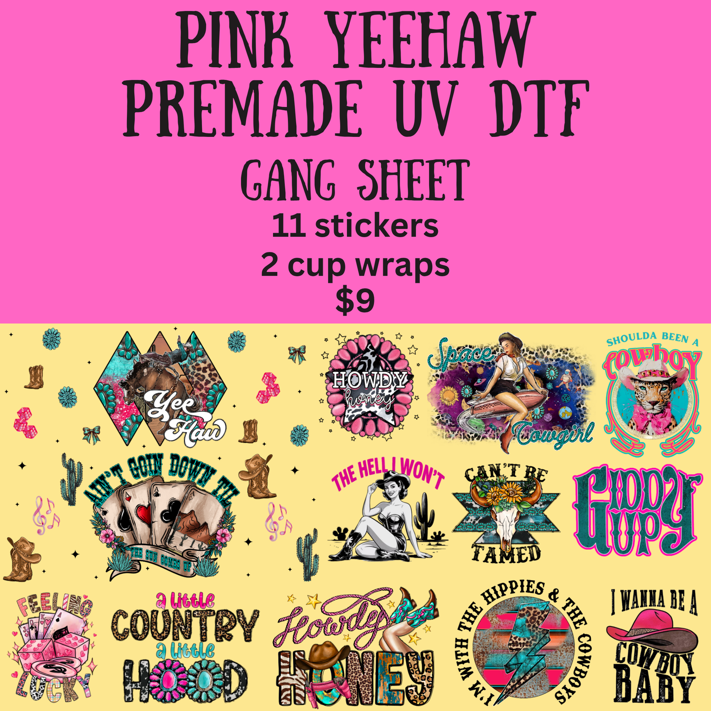 Pink Yeehaw UV DTF Gang Sheet
