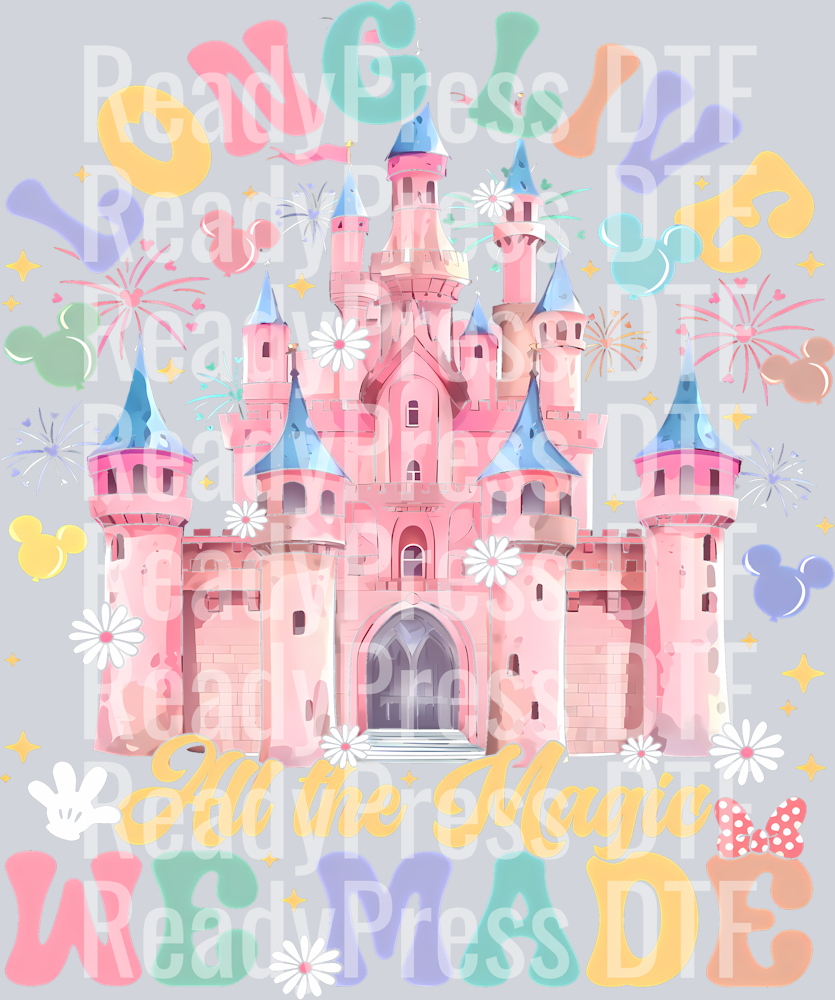 Long Live All The Magic We Made