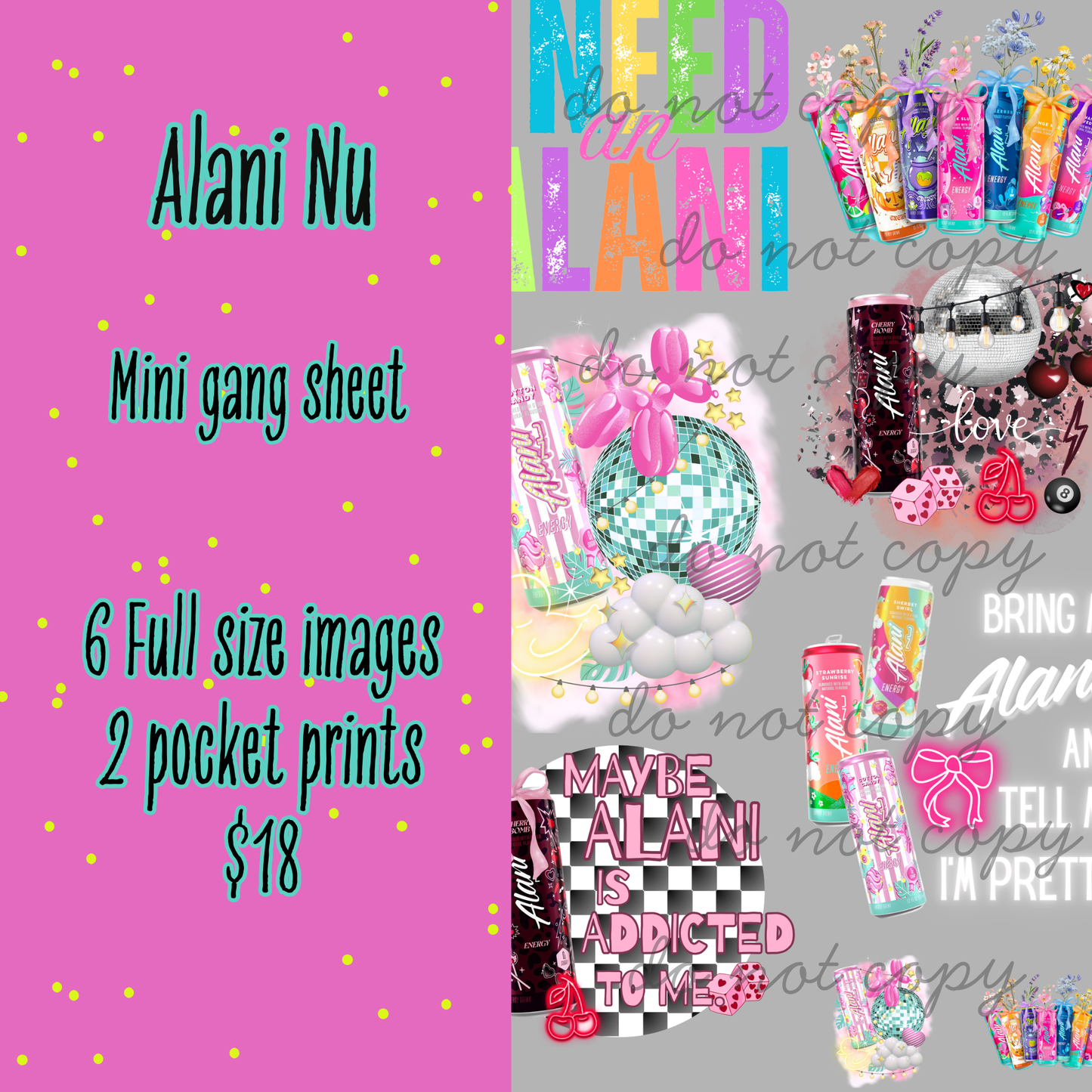 Alani Nu Mini Gang Sheet