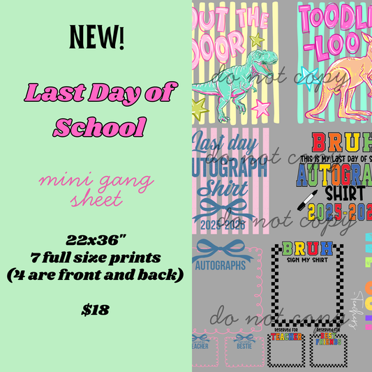 Last Day of School Mini Gang Sheet