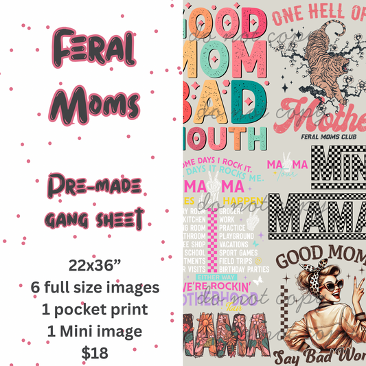 Feral Moms Mother’s Day Gang Sheet