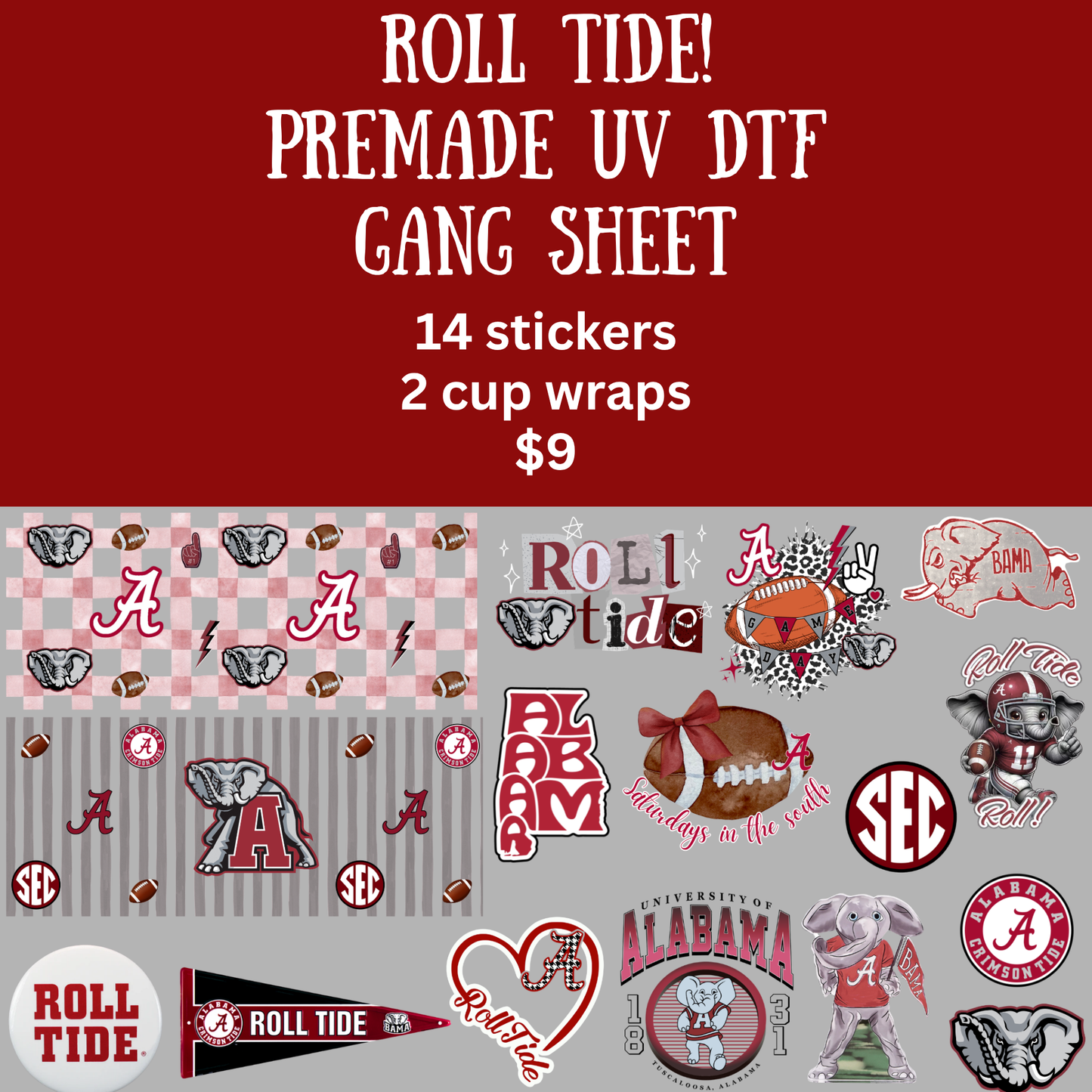 Roll Tide! UV DTF Gang Sheet